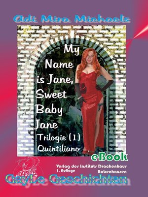 cover image of My Name is Jane, Sweet Baby Jane, 01 Quintiliano